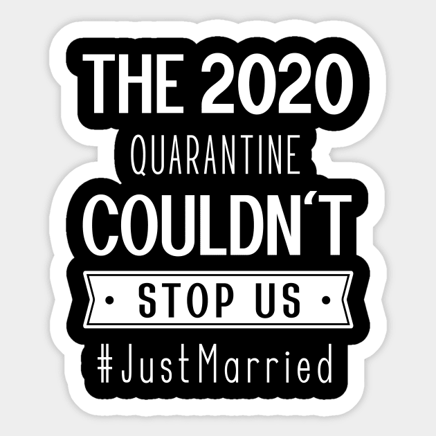 Just Married - Gift Funny Quarantine 2020 Sticker by Diogo Calheiros